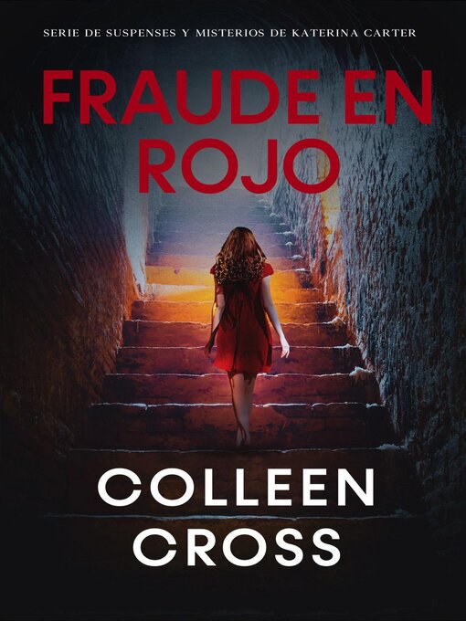 Title details for Fraude en rojo by Colleen Cross - Available